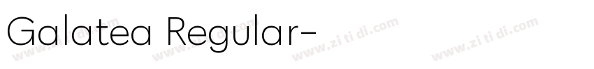 Galatea Regular字体转换